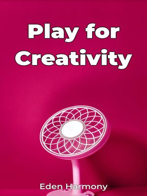cover image of Play for Creativity